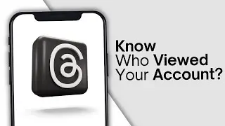 Can You Know Who Viewed Your Thread On Threads App (New Update)