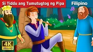 Si Tiddu ang Tumutugtog ng Pipa | Tiddu the Piper Story | Kwentong Pambata | 