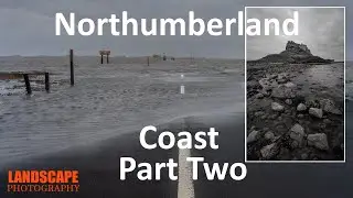Northumberland Part Two  | Rich and Gem Landscape & Wildlife Photography