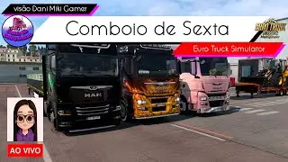 Gameplay Euro Truck Simulator 2 - Comboio de Sexta
