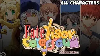 Fate/Tiger Colosseum - All Characters (PSP)