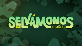 Selvámonos VUELVE | 15 Aniversario