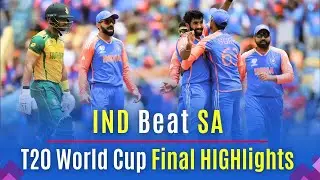 IND vs SA Final Match Highlights T20 World Cup 2024 | India vs South Africa T20 World Cup 2024 Final