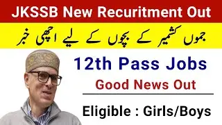JKSSB New Posts 2025 - Jkssb New Jobs 2025 - JKSSB Home Department Jobs 2025 | JKSSB Teacher Posts?