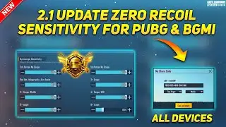 New Zero Recoil Sensitivity Code + Control Setting PUBG Mobile |BGMI Sensitivity Settings Update 2.1