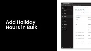 Add Holiday Hours in Bulk