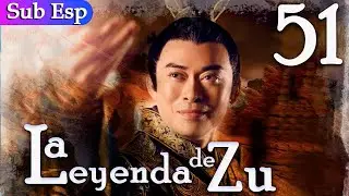 【Sub Español】La Leyenda De Zu EP51 | The Legend of Zu | 蜀山战纪之剑侠传奇