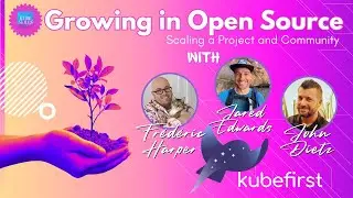 Growing in Open Source with KubeFirst
