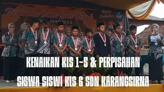KENAIKAN KLS 1-5 & PERPISAHAN SISWA SISWI KLS 6 SDN