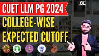 CUET PG LLM 2024 College-wise Expected Cut-off| CUET LLM 2024 Cut-off | BHU LLM 2024| CUET PG Cutoff