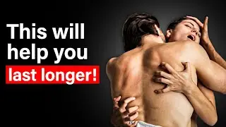#1 Secret to Last Longer in Bed