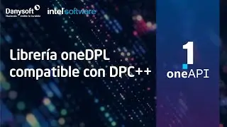 Librería oneDPL compatible con DPC++.  Intel® oneAPI DPC++