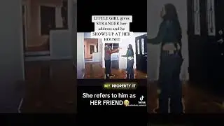 Little girl gives stranger address and he shows up at her house!!