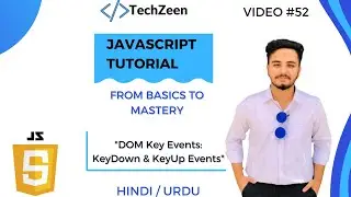 JavaScript DOM Tutorial: Key Events Explained | keydown & keyup events | 