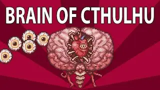 Terraria MEAC Mod  ( Brain Of Cthulhu Fight Reworked )