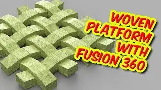 Let's design a woven platform in Fusion 360