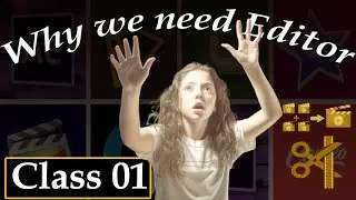 The Importance of Video Editing Software: Transforming Raw Footage into Masterpieces | Class 01
