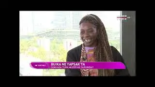 Buika  - Habertürk Ne Yapsak Program / Interview