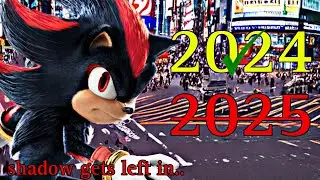 Shadow gets left in 2024
