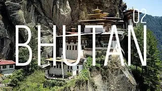 Bhutan | Part 02