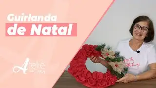 Vamos fazer uma Guirlanda de Natal?