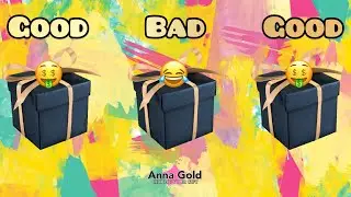 4k CHOOSE YOUR GIFT,  GOOD BAD GOOD 👍🏻 Escolha seu presente,  Elige Tu Regalo, 🎁  Anna Gold 💖