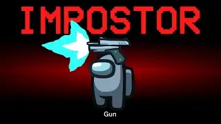 Among Us but the Impostor is Gun
