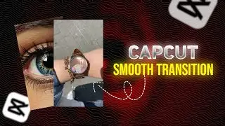 Instagram Smooth Transition in Capcut Mobile