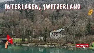 Interlaken, Switzerland | Walking Tour