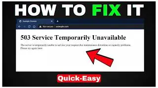 How To Fix HTTP Error 503 The Service Unavailable | Fix 503 Error Code (2026)