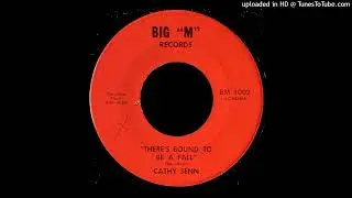 Cathy Senn - There's Bound To Be A Fall - Big M Records