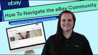 eBay | How To | Navigate the eBay Community