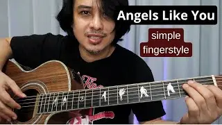 Angels Like You fingerpick style guitar tutorial (tagalog) song by Miley Cyrus