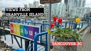 Enjoy the views of False Creek. From Granville Island. Vancouver
