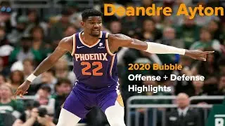 Deandre Ayton - Phoenix Suns - 2020 Orlando Restart - Offense/Defense Highlights