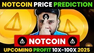 Notcoin Price prediction 2025 | Notcoin Upcoming Profit | Notcoin Hold | Notcoin news today hindi