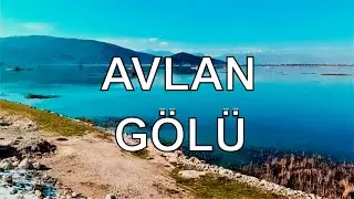 Antalya Elmalı Avlan Gölü - Dr. Murat