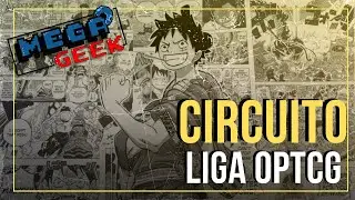 CIRCUITO LIGA ONE PIECE - PINACULO DO COMPETITIVO NA MEGAGEEK