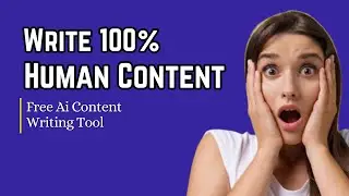 Best Free Ai Content Writing Tools | Write 100% Human Content With Ai-tools