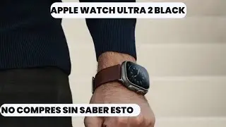 Apple Watch Ultra 2 Black Titanium No Compres Sin Ver Esto