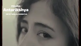 Prajina - Antarikchya (Official Music Video)