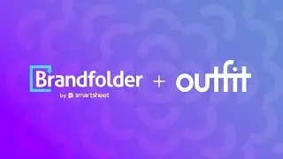 Introducing Outfit | Brandfolder by Smartsheet