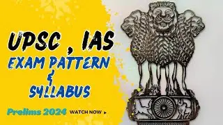 Upsc Prelims 2024  detailed syllabus and exam pattern -/ Awadhnath Ias Academy