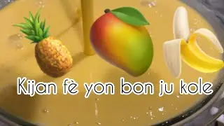 Kijan pou fè yon bon ju kole ak 3 fri sa yo wa gou paw