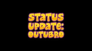 Status Update: Outubro