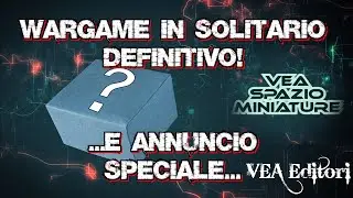 Best Solo Wargame in 2022!? and VEA Editori Announced