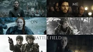 House Stark - Meet me on the battlefield