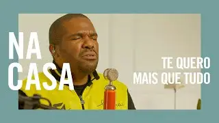 Luciano Claw - Te Quero Mais Que Tudo (Na Casa)