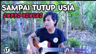 -ANGGA CANDRA- SAMPAI TUTUP USIA COVER GUITAR