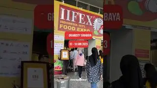 Indonesia International Food Expo 2023 Hadir Kembali di Surabaya! #eventjawatimur